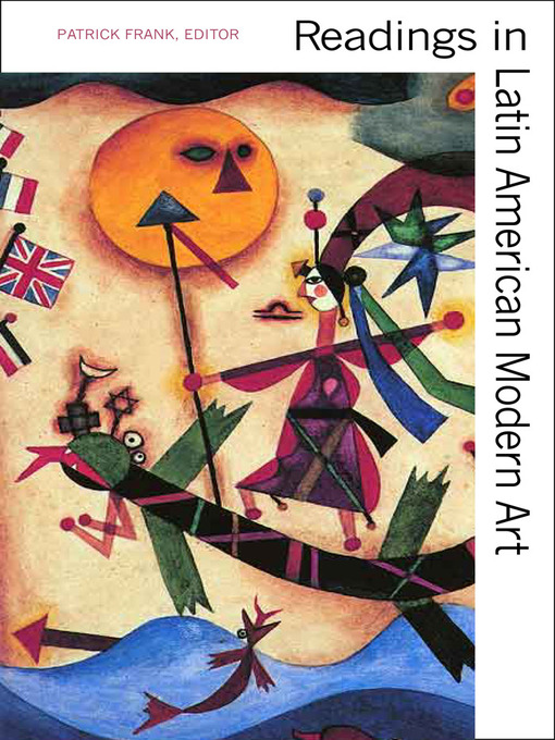 Title details for Readings in Latin American Modern Art by Patrick Frank - Wait list